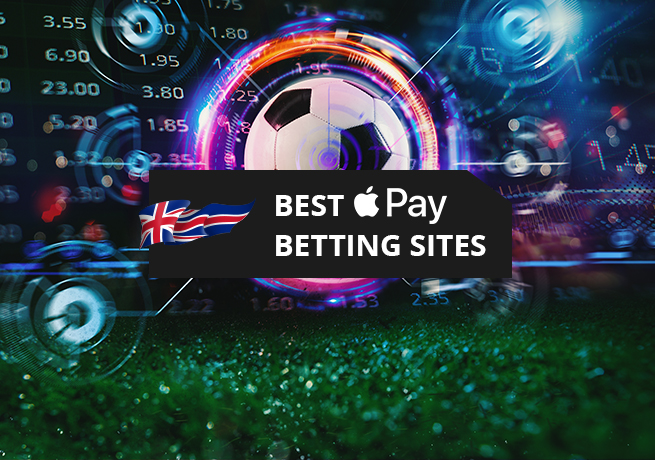The Best Apple Pay Bookmakers in the UK
