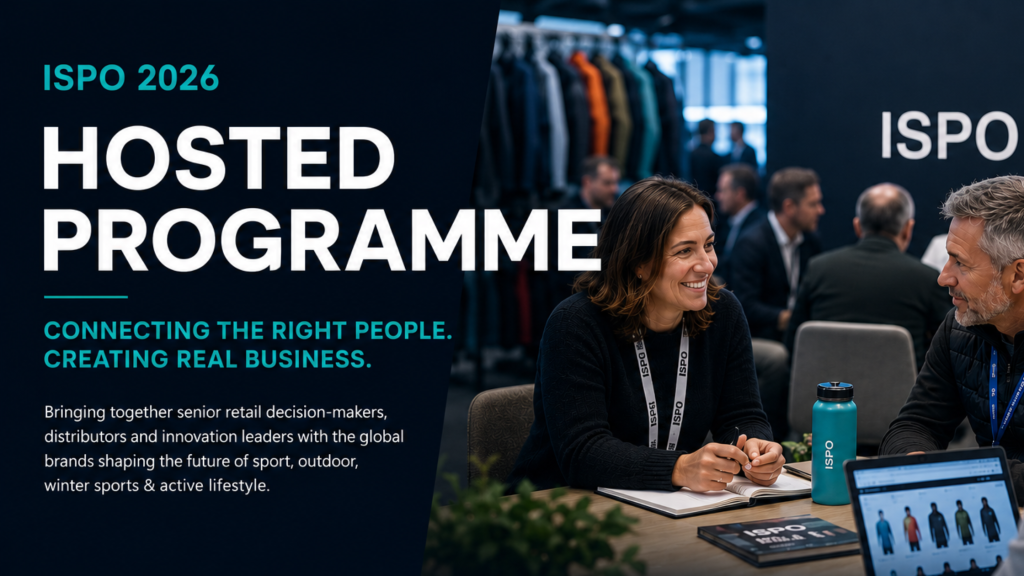 ISPO 2026 Launches Hosted Programme to Connect Retail Leaders with Global Brands