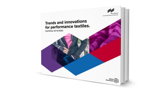 ISPO Textrends Trendbook Fall/Winter 2019 ISPO Textrends Trendbook Fall/Winter 2019