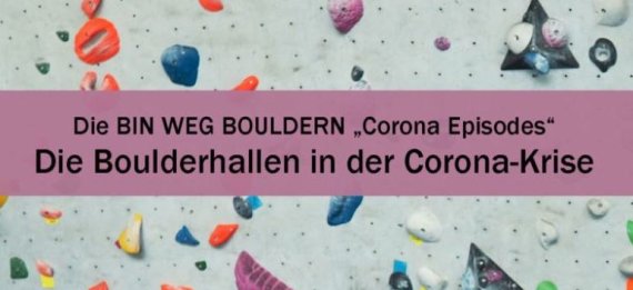 Die Boulderhallen in der Corona-Krise - ein Podcast Die Boulderhallen in der Corona-Krise - ein Podcast