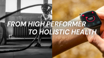 From High Performer to Holistic Health