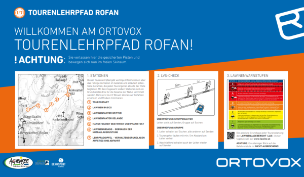 One example is the Ortovox ski touring trail in Rofan. A total of seven display panels provide tourers with important information about avalanche safety or the functioning of the avalanche transceiver.