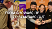 From Showing Up to Standing Out