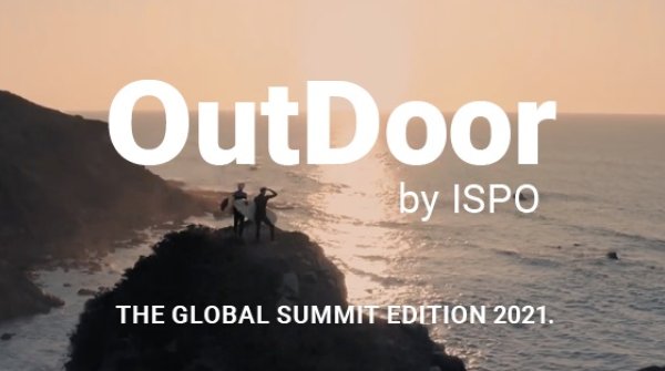 OutDoor by ISPO 2021 - The Global Summit Edition