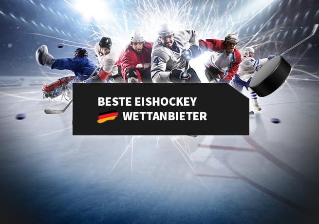 Die besten Eishockey Wettanbieter in Deutschland