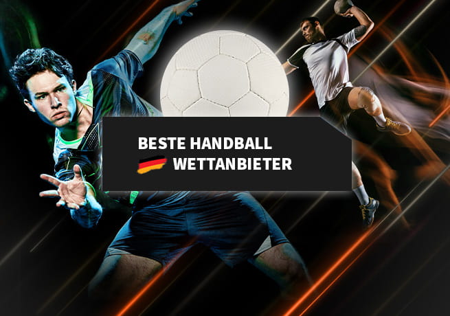 Die besten Handball Wettanbieter in Deutschland