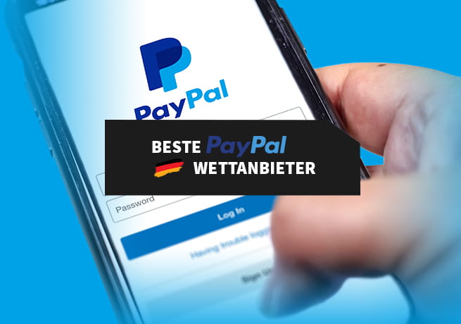 Die besten PayPal Wettanbieter in Deutschland