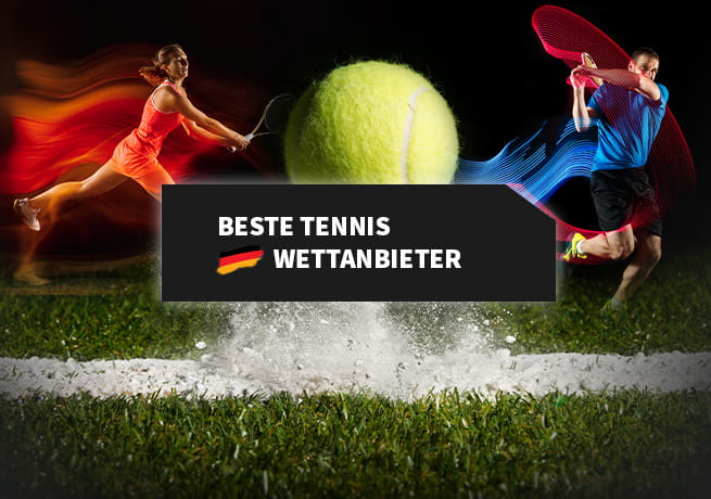 Die besten Tennis Wettanbieter in Deutschland