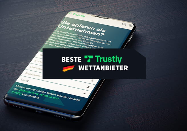 Die besten Trustly Wettanbieter in Deutschland